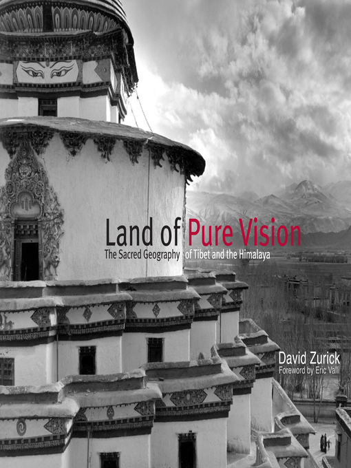 Title details for Land of Pure Vision by David Zurick - Available